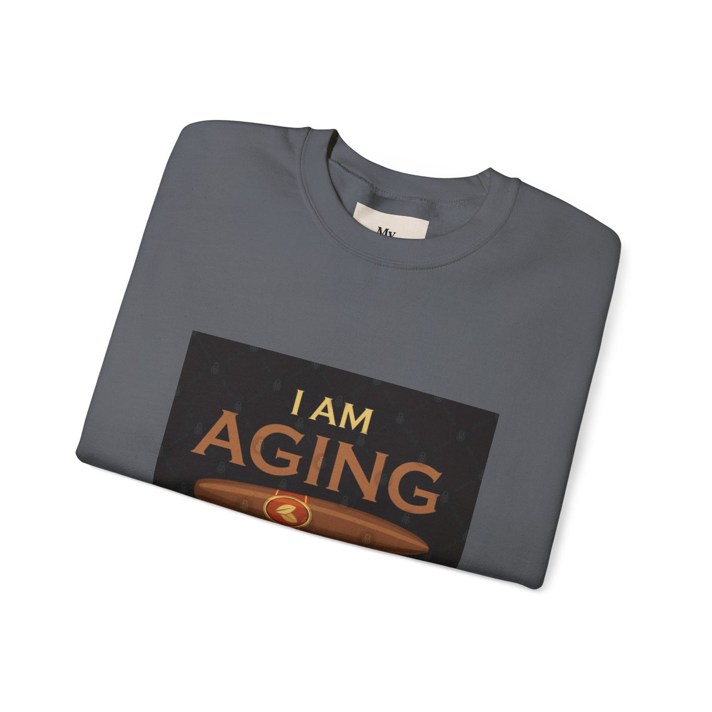 Unisex Crewneck Sweatshirt - "Aging Like Fine Cigar" Design