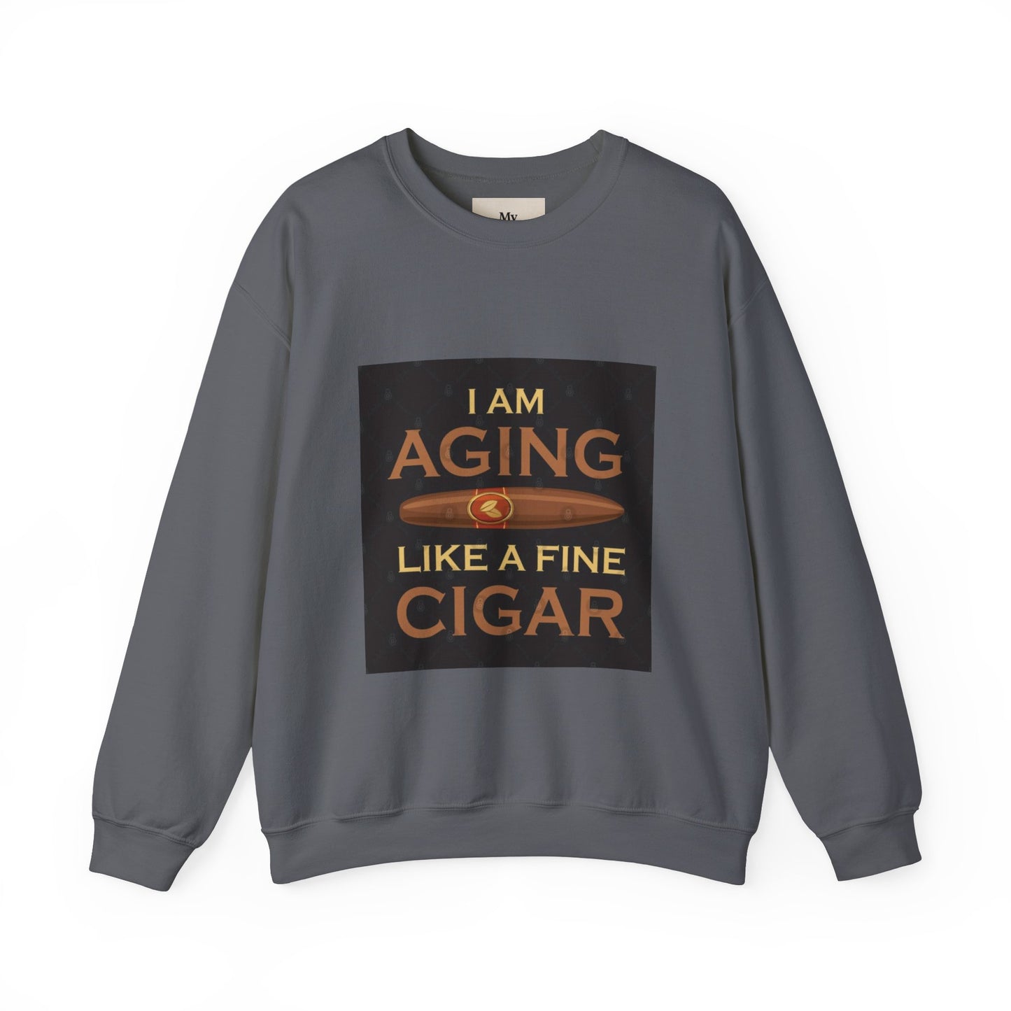 Unisex Crewneck Sweatshirt - "Aging Like Fine Cigar" Design