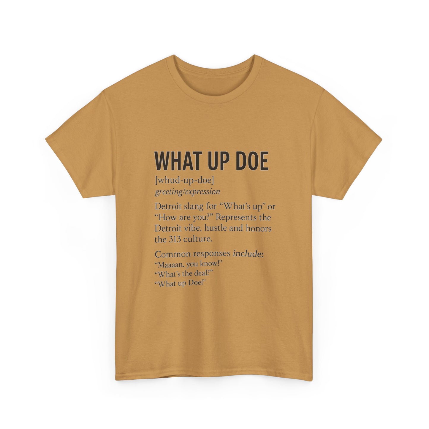 What Up Doe Unisex Heavy Cotton Tee - Detroit Culture Graphic T-Shirt
