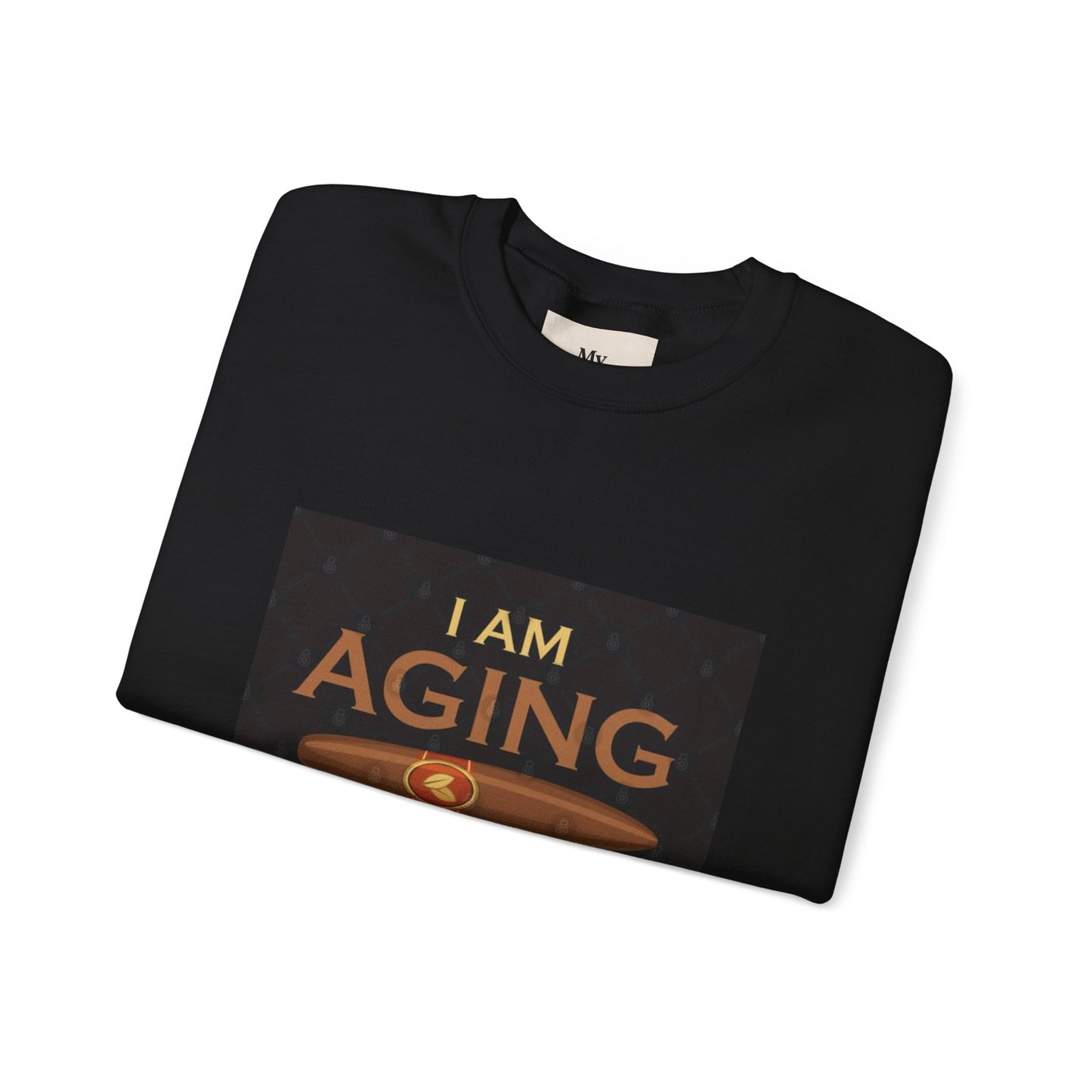Unisex Crewneck Sweatshirt - "Aging Like Fine Cigar" Design