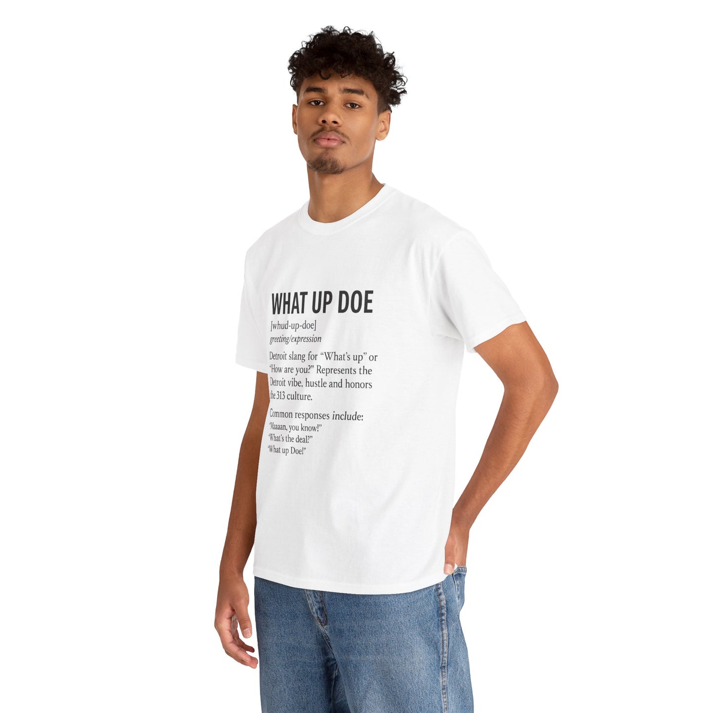 What Up Doe Unisex Heavy Cotton Tee - Detroit Culture Graphic T-Shirt