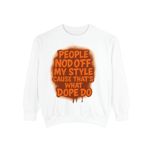 Funny Entertaining Sweatshirt